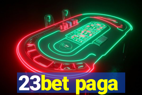 23bet paga